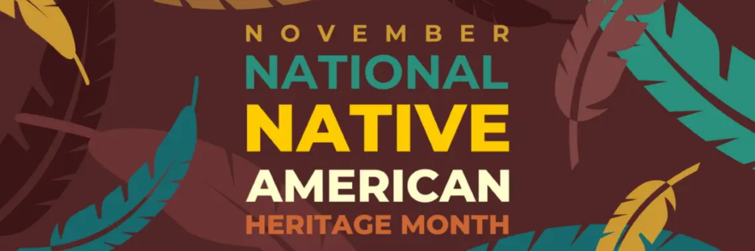 National American Indian Heritage Month