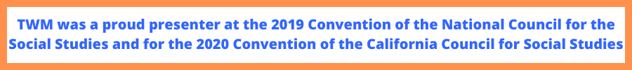 Presenters at the 2019 Convention of the National Counsel for the Social Studies and for the 2020 Convention of the California Council for Social Studies